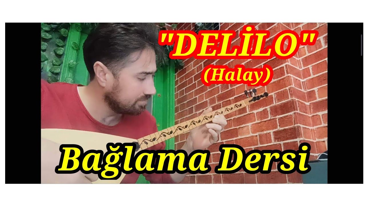 Delilo - Halay - Bağlama Dersi.