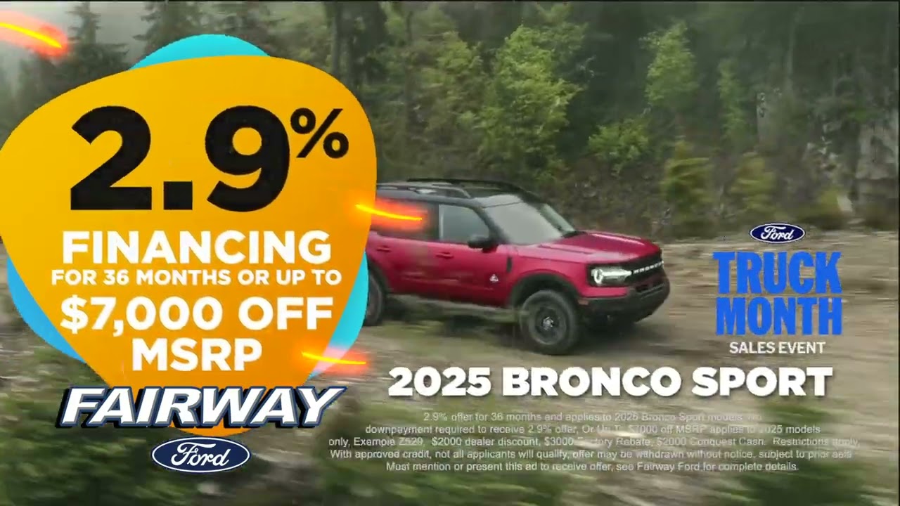 Get 2.9% or $7,000 off a new 2025 Ford Bronco Sport at Fairway