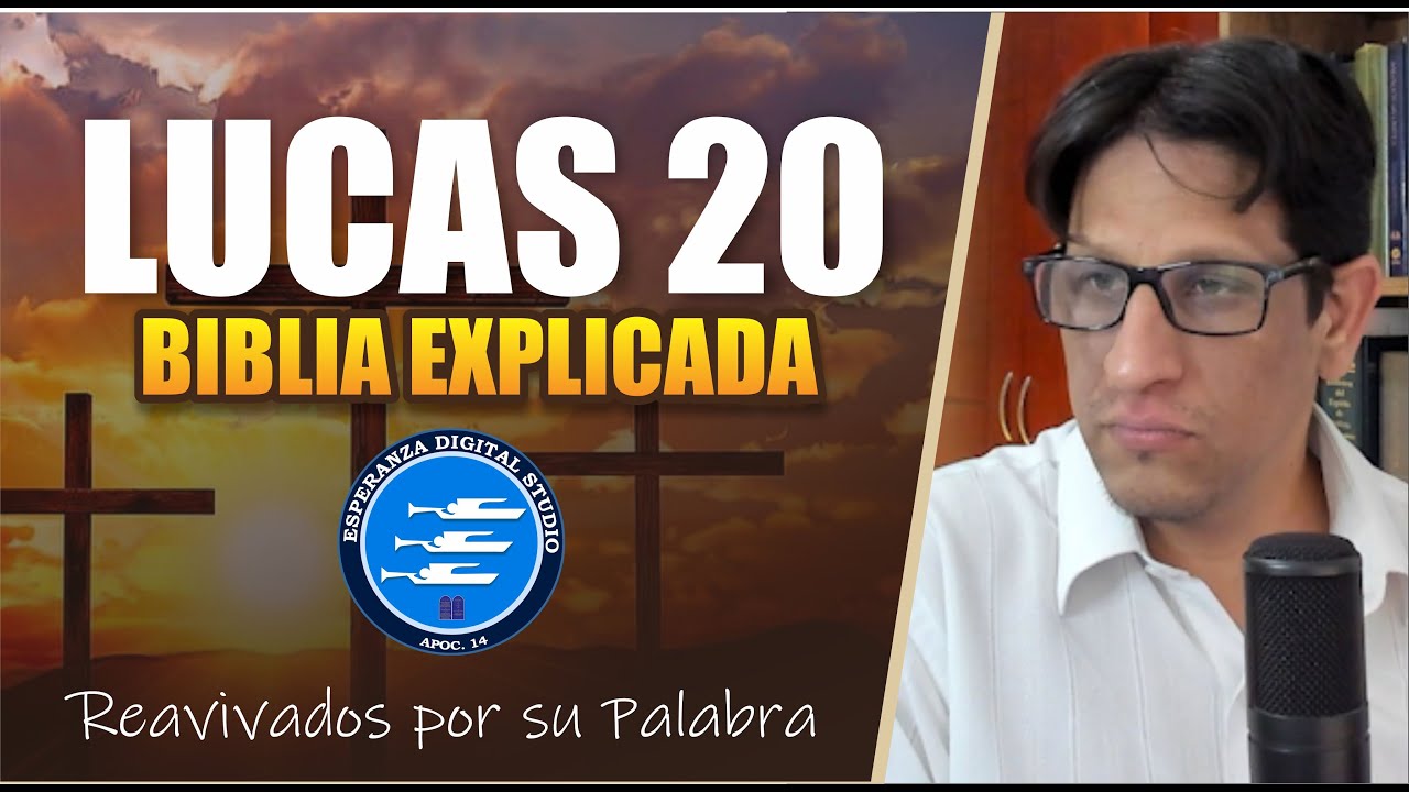 ✅ LUCAS 20 - EXPLICADO 🔥 | Reavivados por su Palabra || 02 DE OCTUBRE 2024