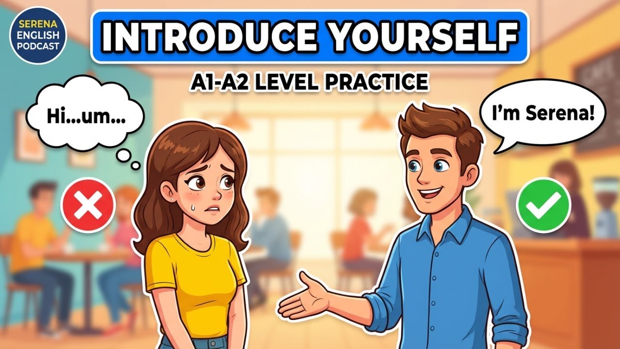 Introduce Yourself in English Like a Native Speaker | Serena English Podcast