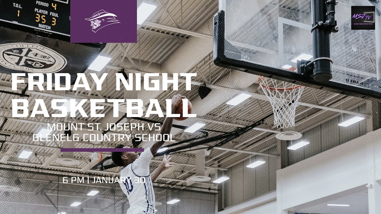 Mount St. Joseph Varsity Basketball vs Glenelg Country School
