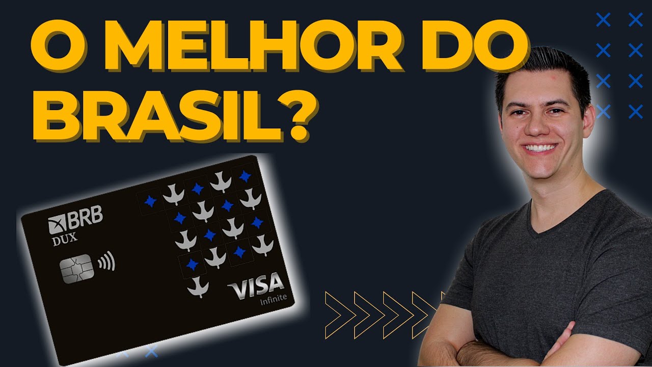 Cart&atilde;o de Cr&eacute;dito BRB DUX Visa Infinite Vale a Pena?