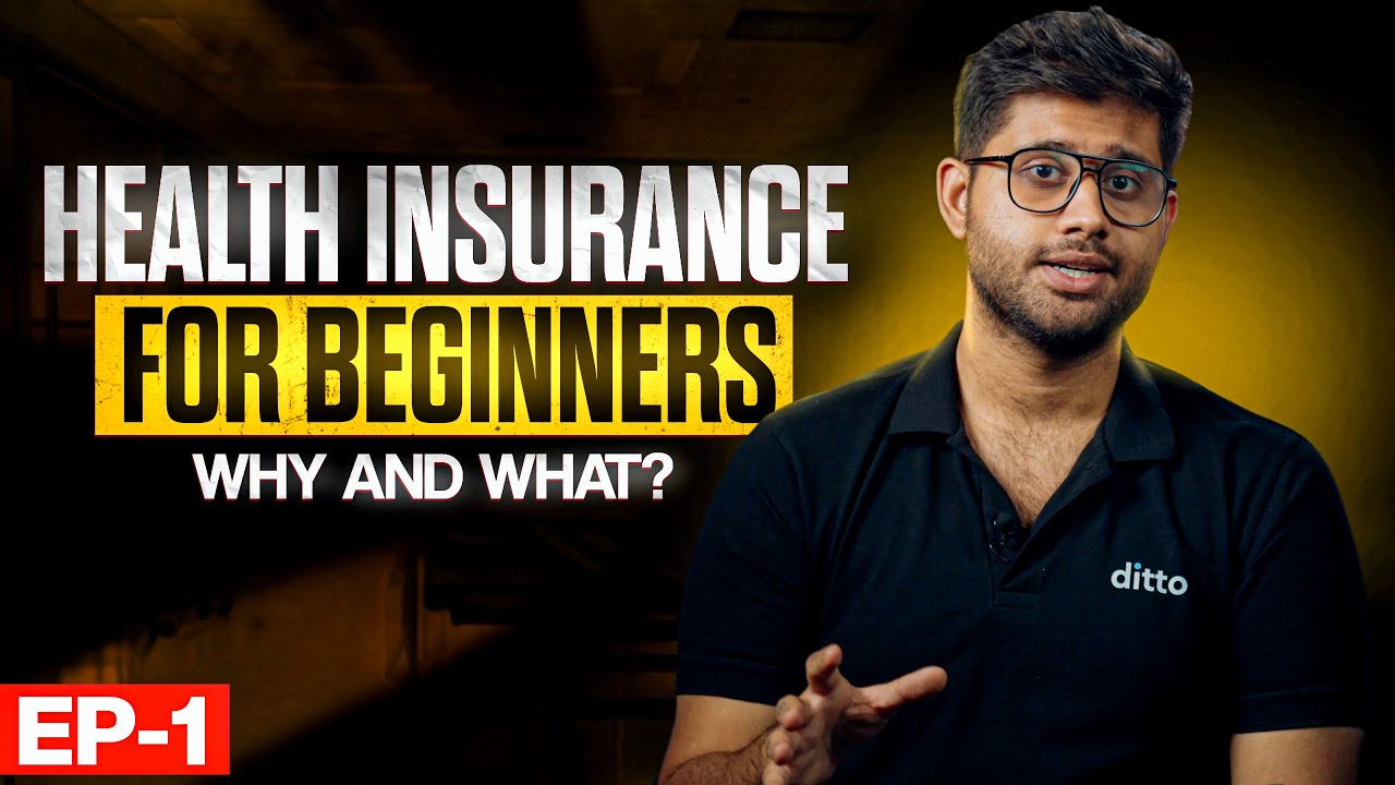 Health Insurance 101 - Episode 1 - Health Insurance Basics Everyone Should Know | Ditto Insurance