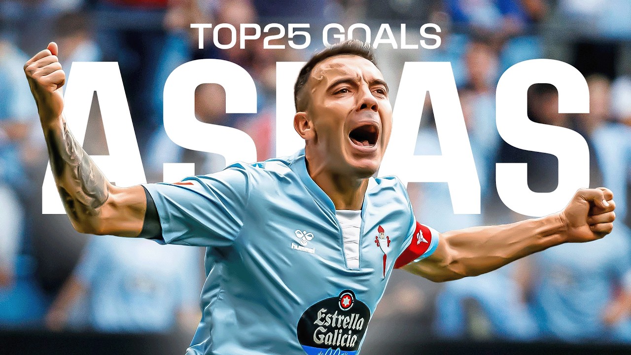 Los mejores 25 goles de IAGO ASPAS | LALIGA EA SPORTS