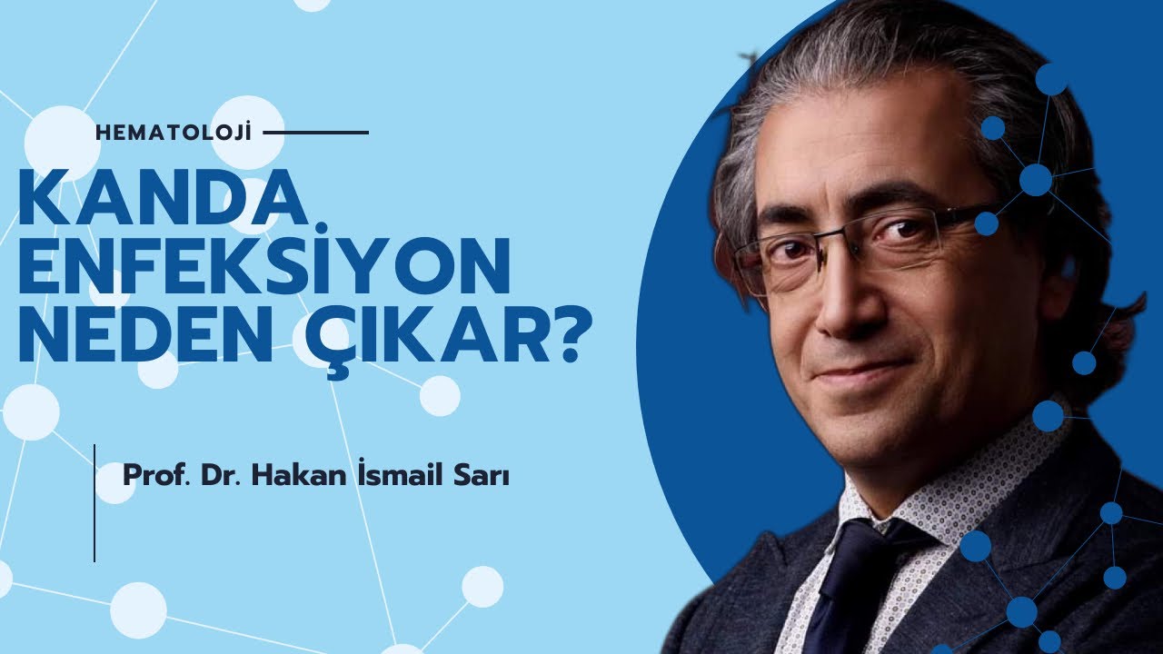 Kanınızda İnfeksiyon Var Demek Ne Anlama Gelir? / Kanda Enfeksiyon Neden Çıkar?