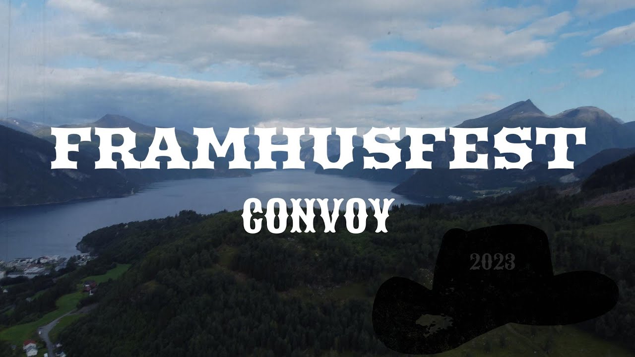 Framhusfest Convoy 2023