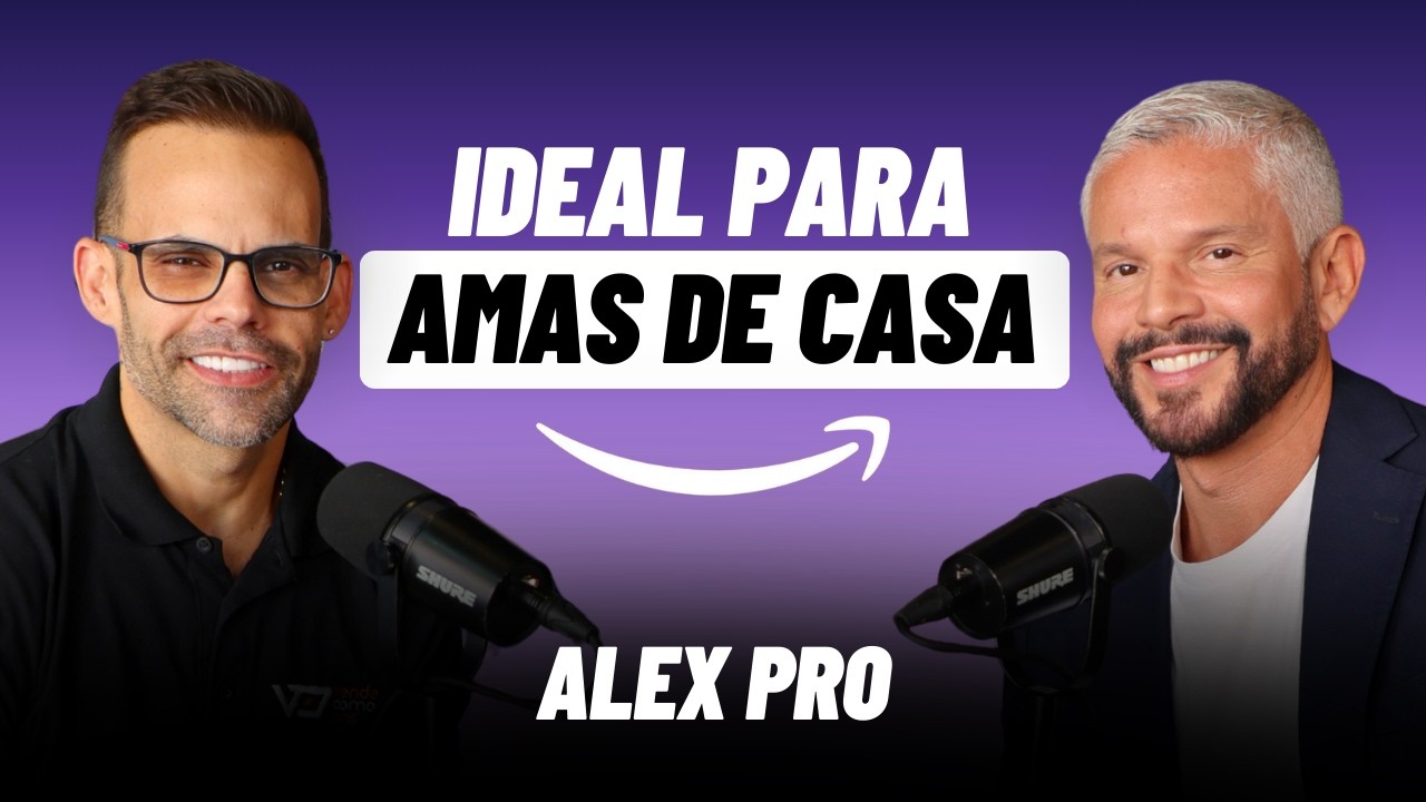 Amazon FBA para AMAS DE CASA 🤑  ¿Cómo empezar a VENDER? 👀 Alex Pro EXPERTO en e-commerce lo explica