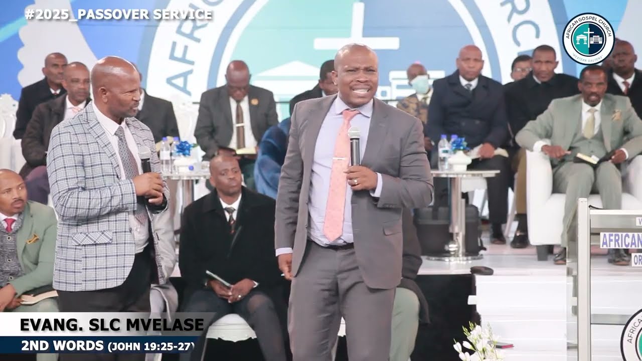 AGC Western Gauteng Passover | Second word of Jesus Christ on the Cross (John 19:25-27)