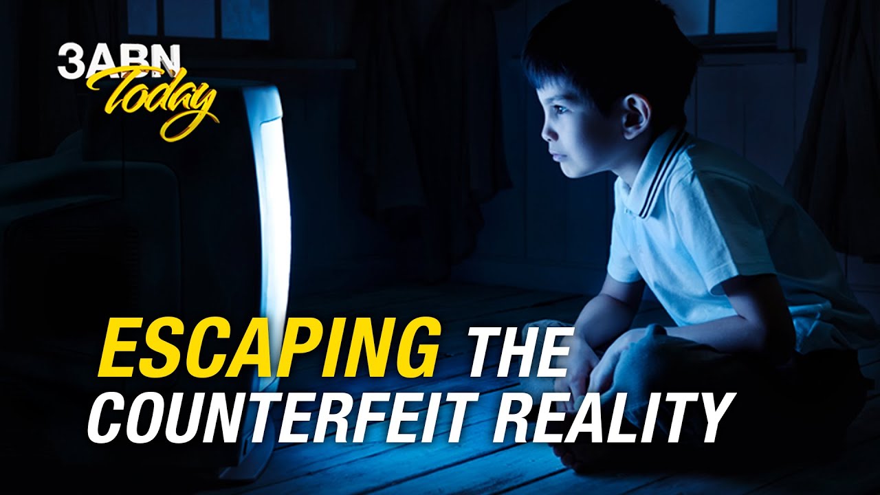 Escaping the Counterfeit Reality | 3ABN Today Live (TDYL220008)