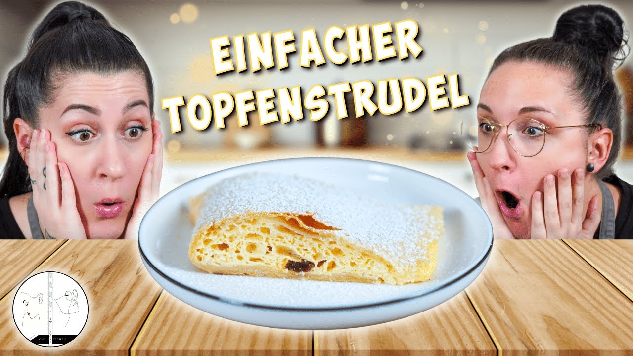 So backst DU den besten TOPFENSTRUDEL | einfaches Rezept für zu Hause