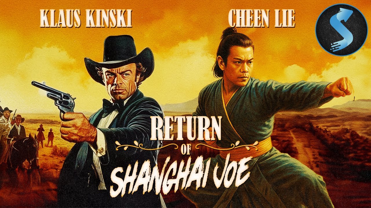 Return of Shanghai Joe | Kung Fu | Full Movie | Kung Fu Meets Wild West