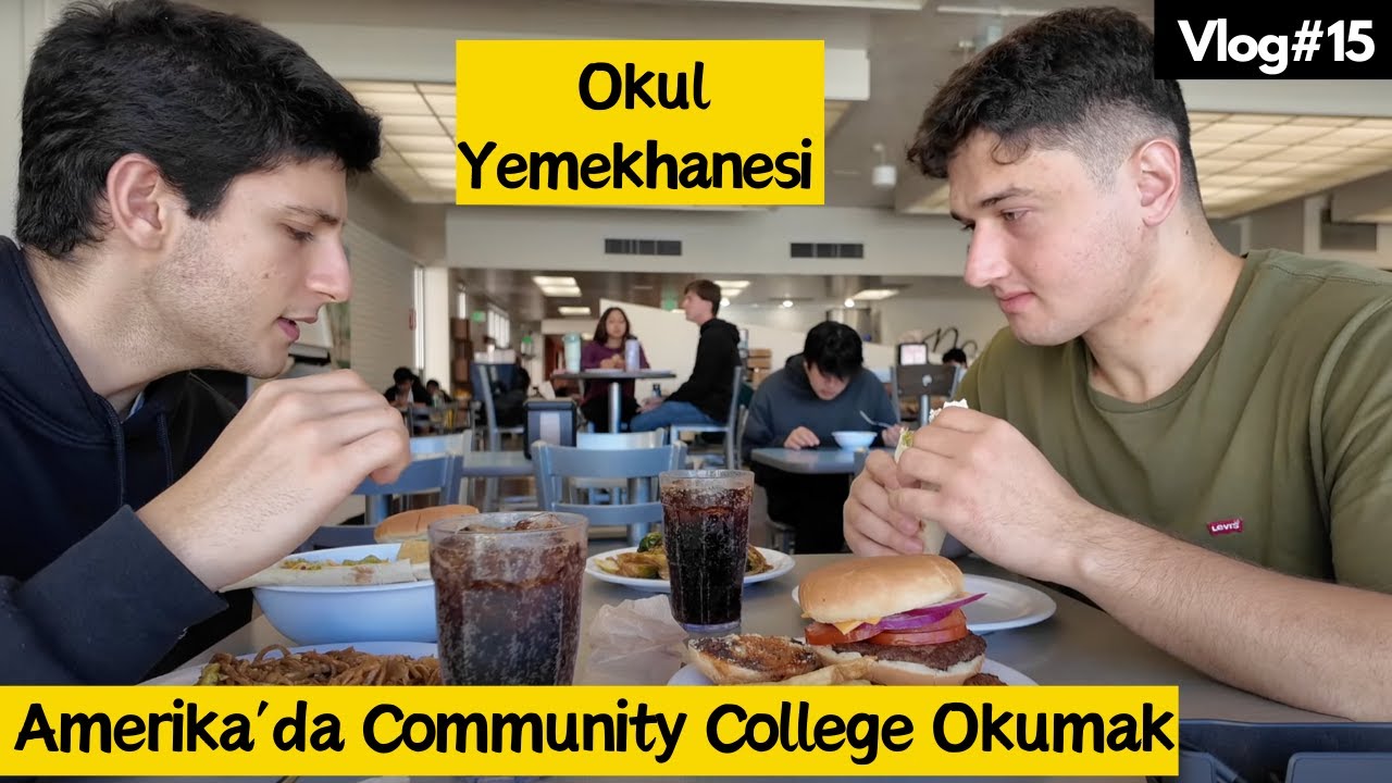 Amerika'daki Okulun Yemekhanesi ve Community College'da okumak. Masraflar ve okul bulma süreci.