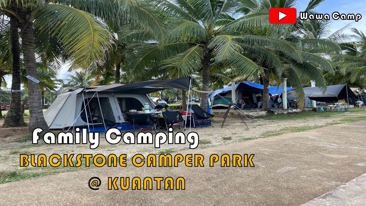Camping | Ep 2 | Black Stone Camper | Pantai Batu Hitam | Kuantan