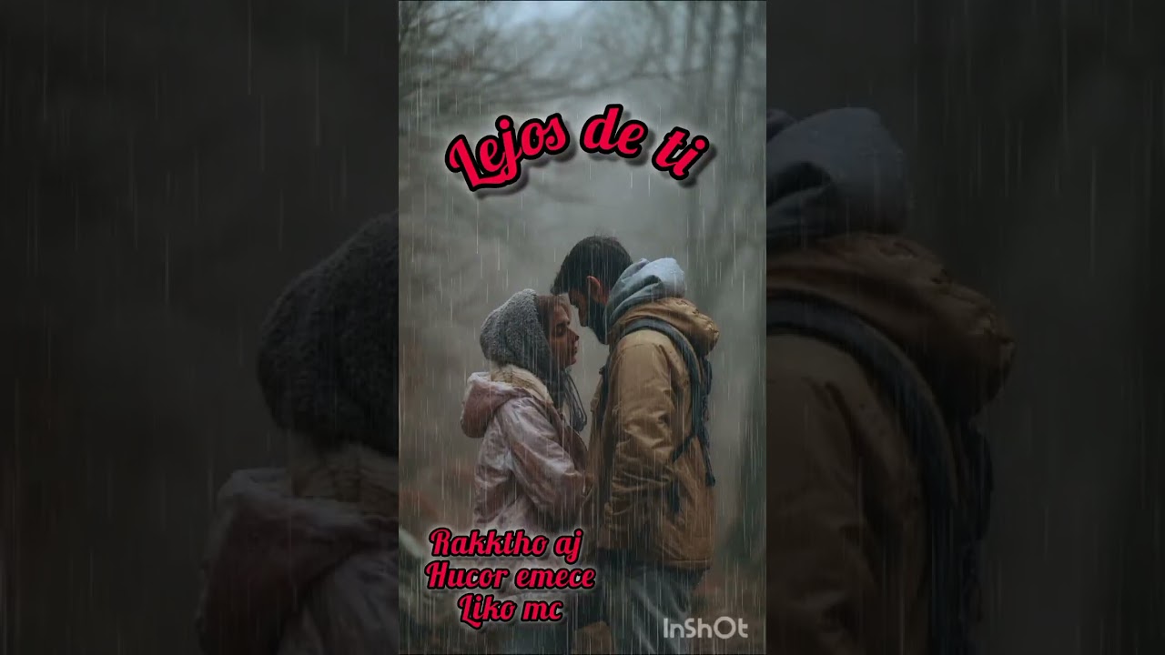 💔 LEJOS DE TI 💔// RAKKTHO AJ , HUCOR EMECE  & LIKO MC