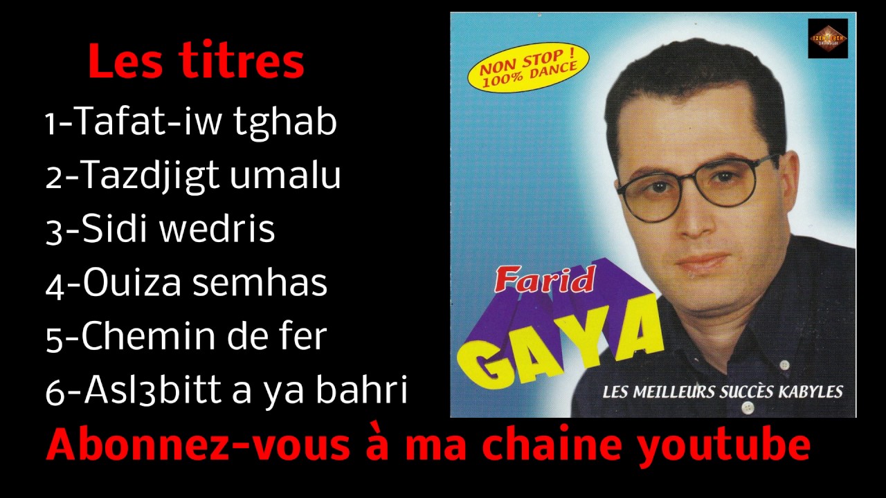 Farid Gaya -Les meilleurs succes kabyles 4