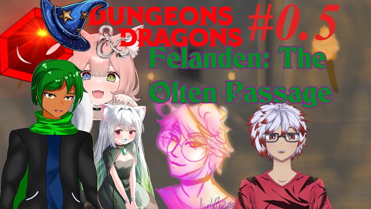 [Felanden: The Olten Passage] Session 0.5: Misadventures of Noodle Boops