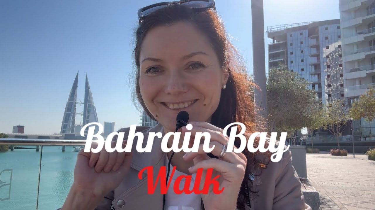 🇧🇭 Discover Bahrain Bay: A Stunning Walk Through Bahrain&rsquo;s Iconic Waterfront!