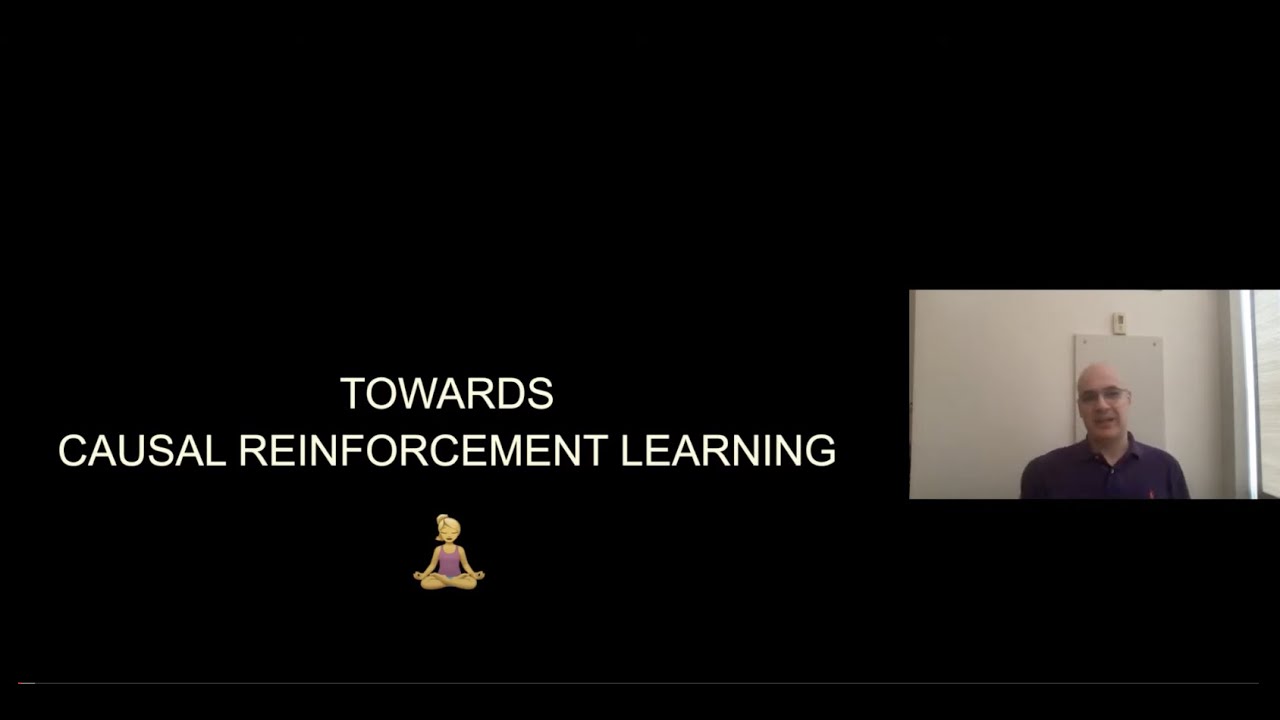 Causal Reinforcement Learning -- Part 2/2 (ICML tutorial)