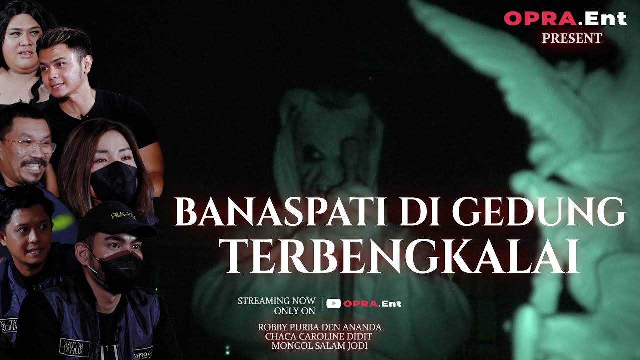 ORPA ENT | BANASPATI DI GEDUNG TERBENGKALAI