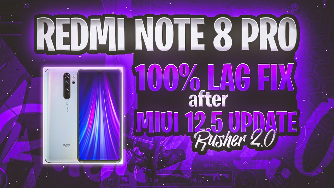 REDMI NOTE 8 PRO ⚡100% LAG FIX / BGMI After MIUI 12.5 Update, Proper 60Fps Setting, Bgmi | Rusher |