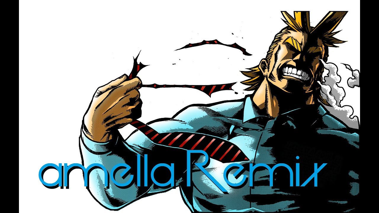 My Hero Academia - You Can Become A Hero (amella Remix)