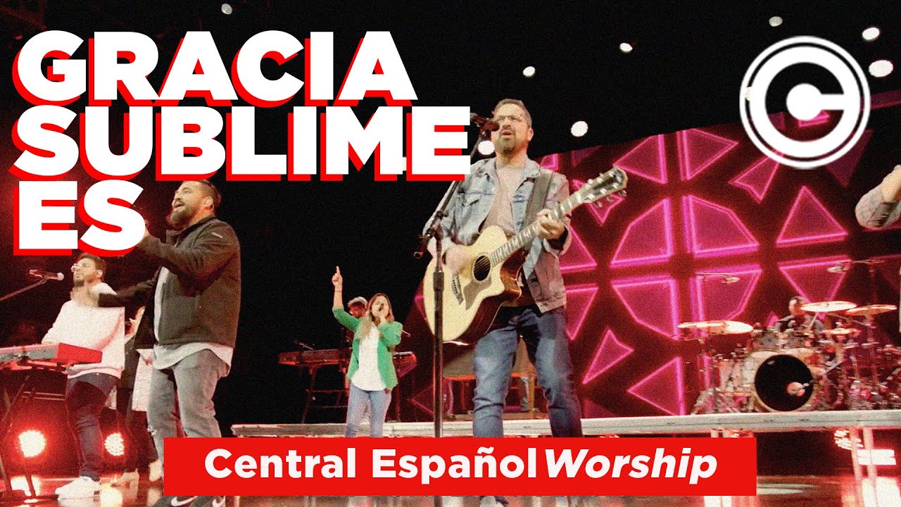 Omar Rodríguez con Central Español Worship - Gracia Sublime Es | This Is Amazing Grace