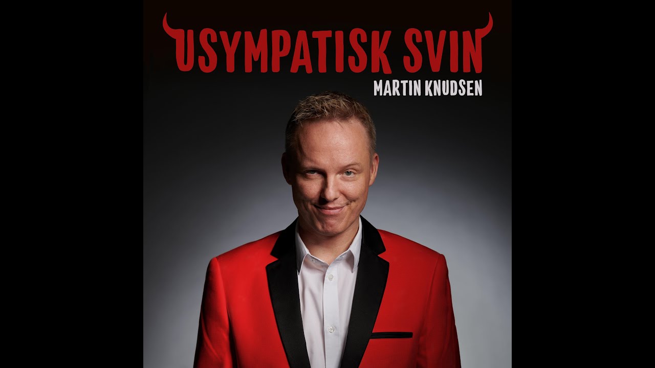 Usympatisk Svin, Martin Knudsen