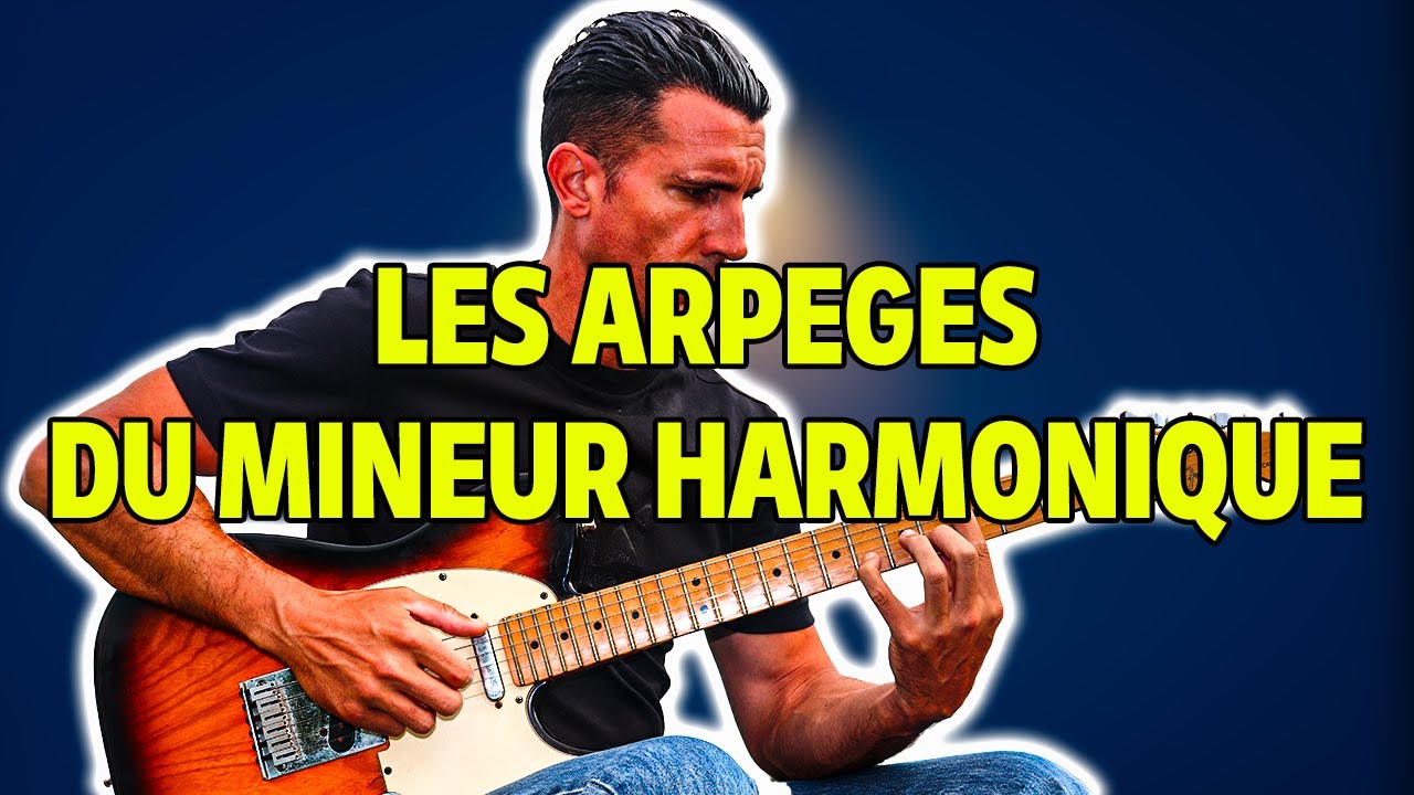 Les ARPEGES du mineur harmonique #guitarvlog 81