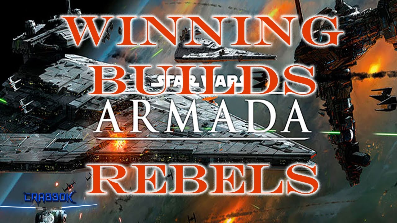 How to Win (Rebels Edition) - Top Star Wars Armada Competitive Builds