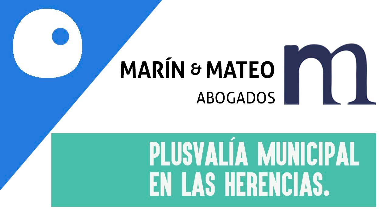 ⚠️  PLUSVALÍA MUNICIPAL EN LAS HERENCIAS.