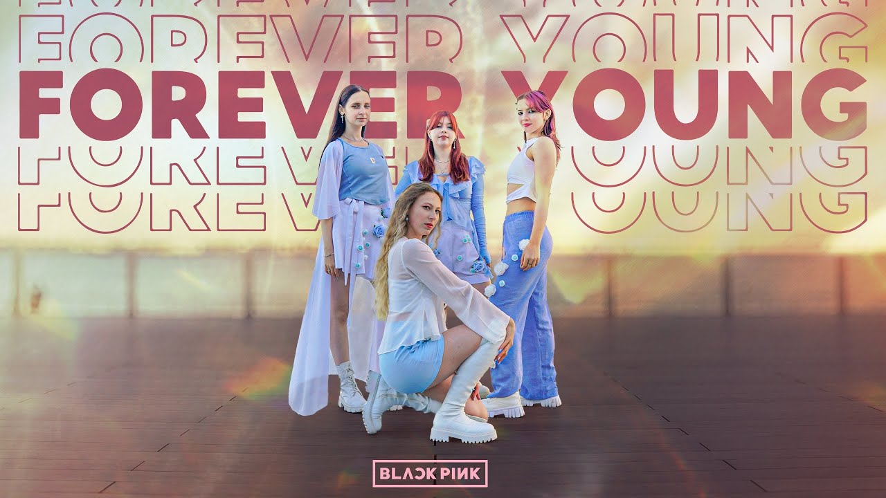 [K-POP IN PUBLIC] BLACKPINK 'Forever Young’ - dance cover by IKIGAI
