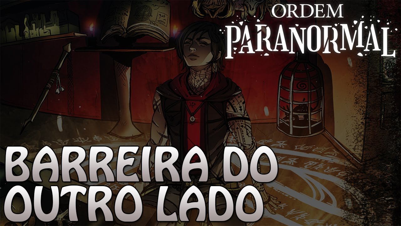 ESTADOS DA MEMBRANA - ORDEM PARANORMAL RPG