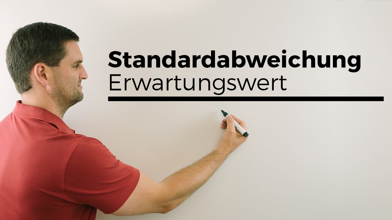 Standardabweichung, Erwartungswert bei Zufallsgrößen | Mathe by Daniel Jung