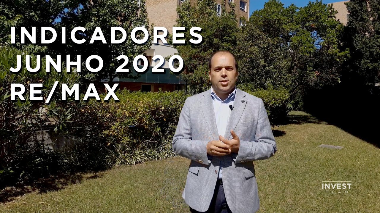 Indicadores de JUNHO de 2020 da actuação da RE/MAX | Invest Team