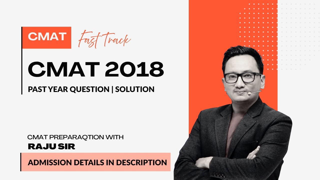 CMAT #FastTrack Batch : CMAT 2018 | Past Year Question Solution by Raju Sir 📢 Admission Open