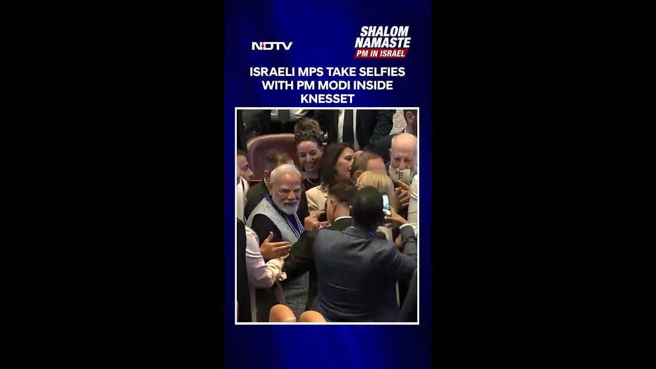 Israeli MPs Take Selfies With PM Modi Inside Knesset
