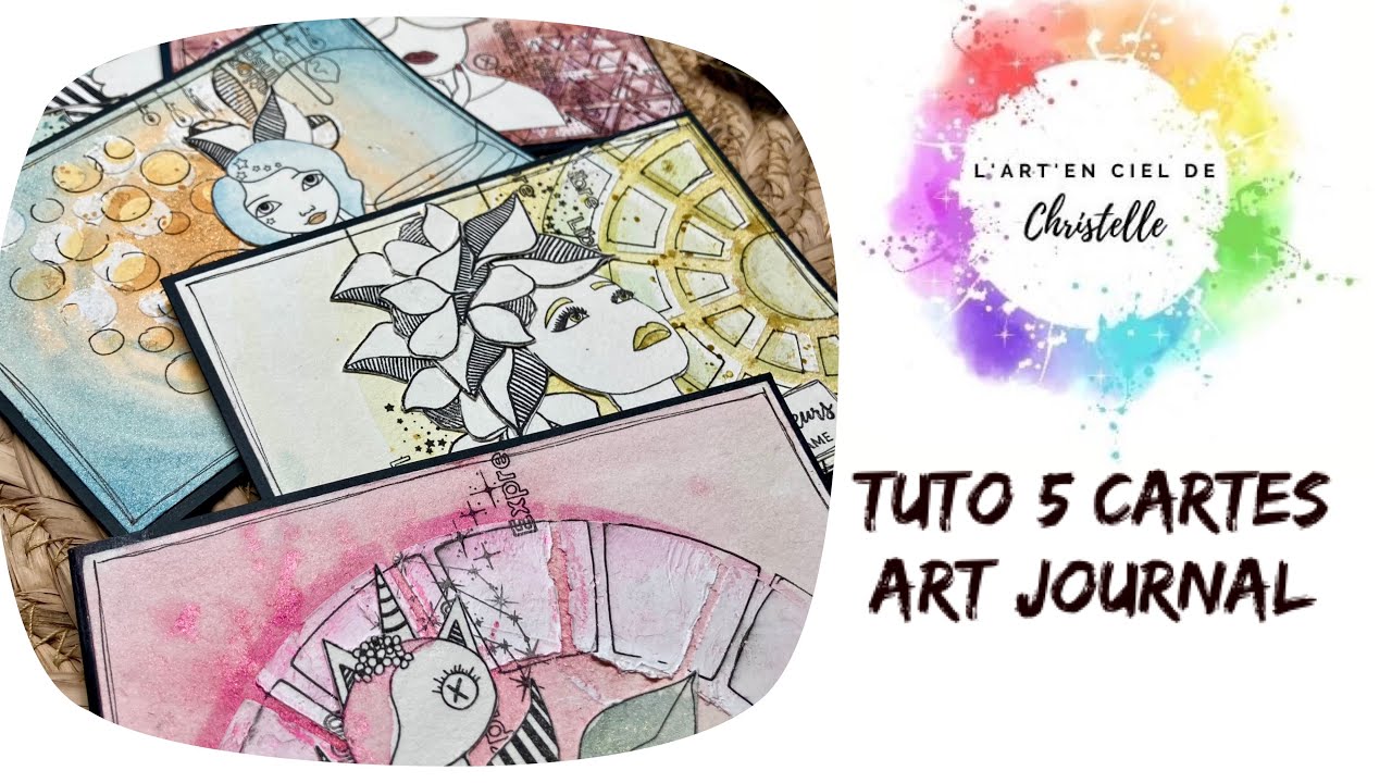 Tuto scrapbooking 5 cartes aquarelle facile Art journal Pochoirs l’art en ciel de Christelle