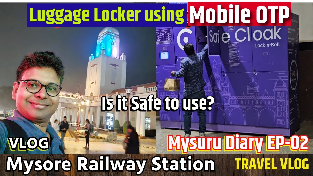 🔒 Mysuru Station Luggage Locker: Lock Bags with Mobile OTP ! 🧳 | Mysuru Diary EP-02