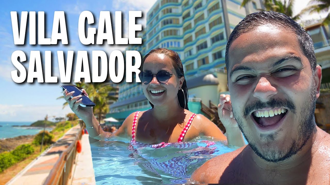 ONDE SE HOSPEDAR EM SALVADOR 🏝☀️ | Vila Galé Salvador Hotel com VISTA PARA O MAR