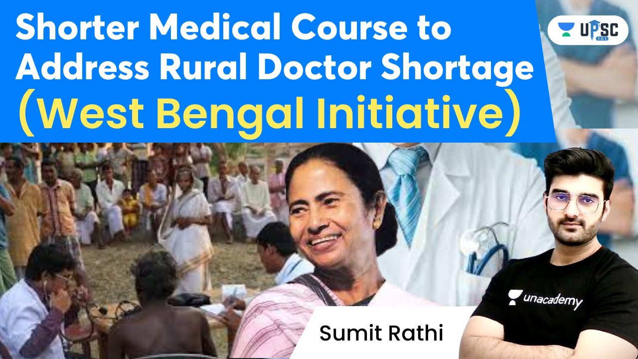 Shorter Medical Course to Address Rural Doctor Shortage | West Bengal Initiative | Sumit Rathi