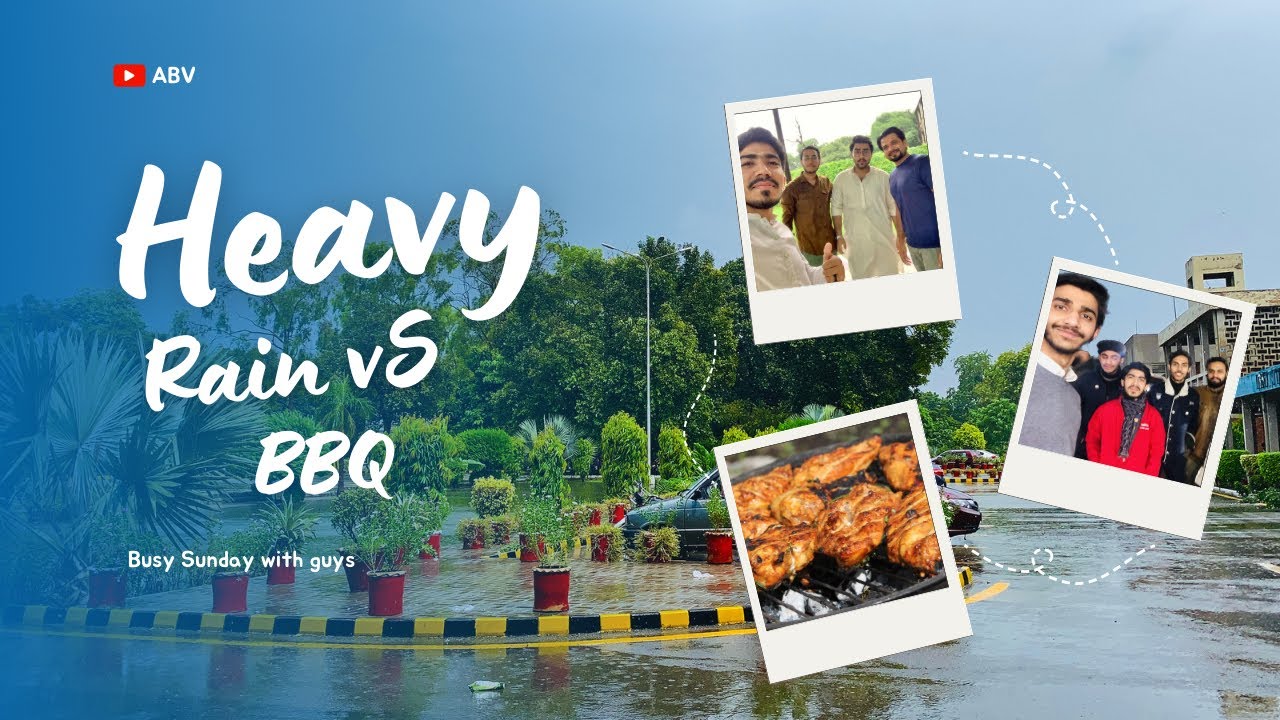 Heavy rain in lahore 😍 | BBQ with jigers❤️| ABV | 2023