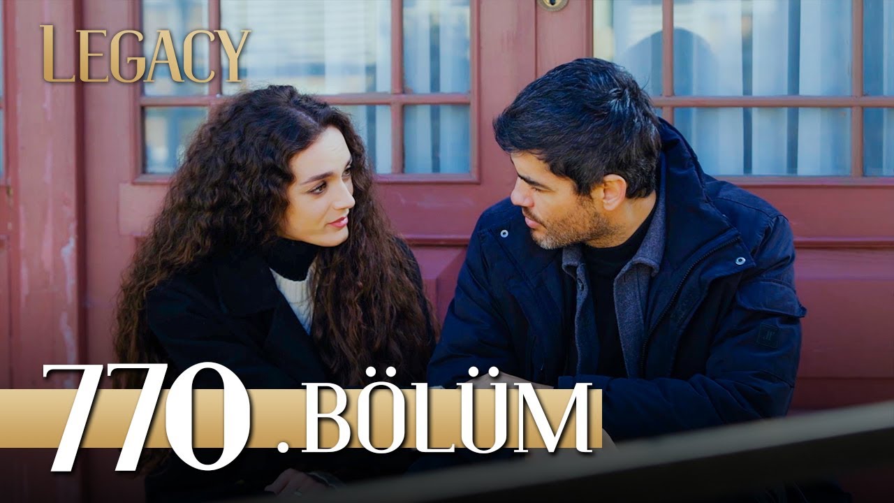 Odcinek 770 Emanet | Odcinek 770 Dziedzictwa