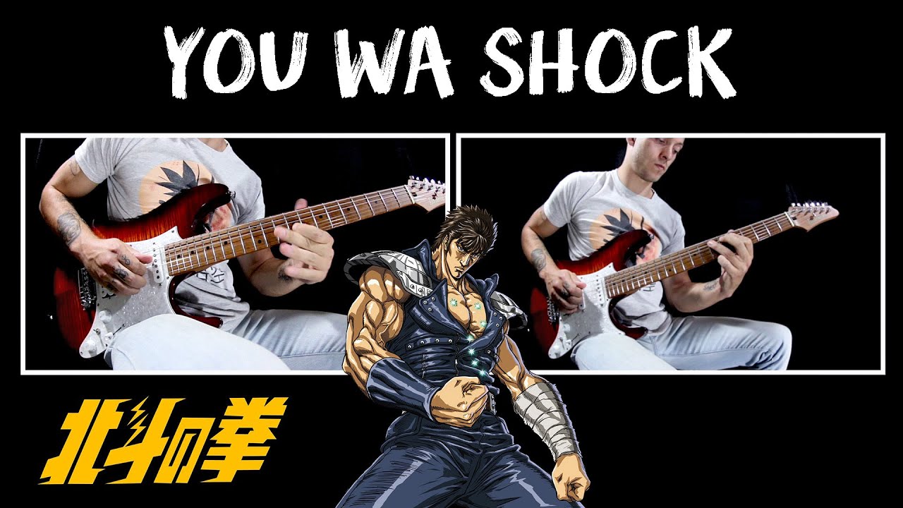 Hokuto No Ken - Fist Of The North Star | YOU WA SHOCK (Ai Wo Torimodose) | Guitar Cover