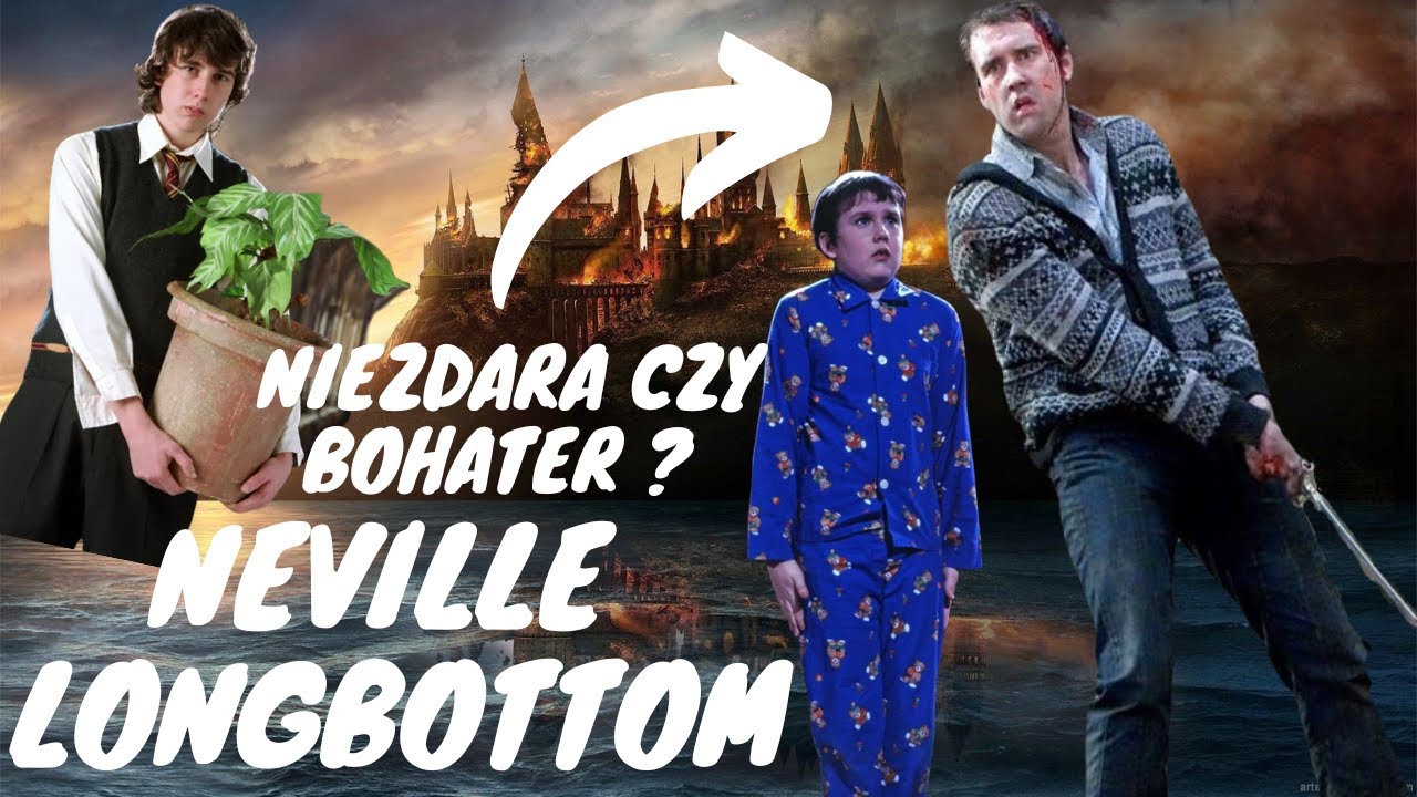 NIEZDARA czy BOHATER ? Kim jest NEVILLE LONGBOTTOM ? | #harrypotter