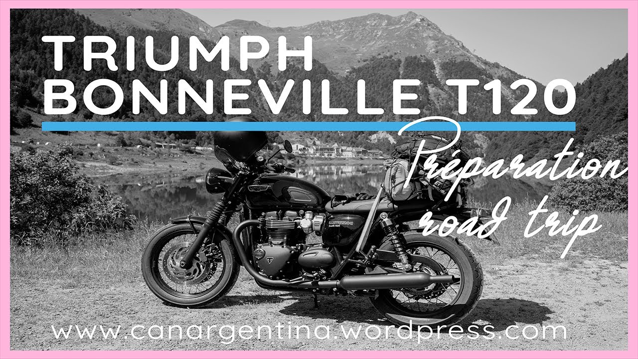 CANARGENTINA EP1 ENG SUBT : Préparation TRIUMPH BONNEVILLE T120 pour un road trip de 20 000km!