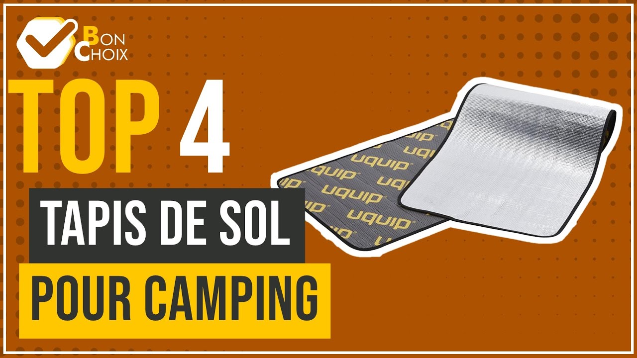 Tapis de sol pour camping - Top 4 - (BonChoix)