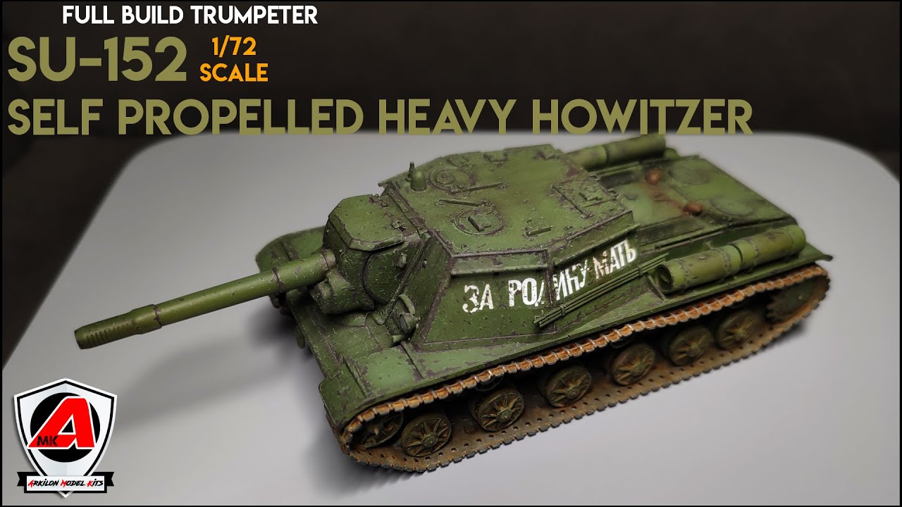 1/72 Su-152 Trumpeter (Kit 07129) Full Build