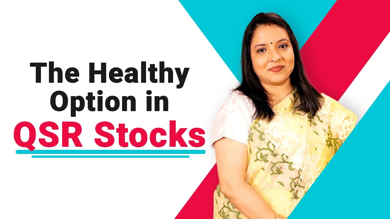 How to Look for Healthy Option in QSR Stocks | Tanushree Banerjee