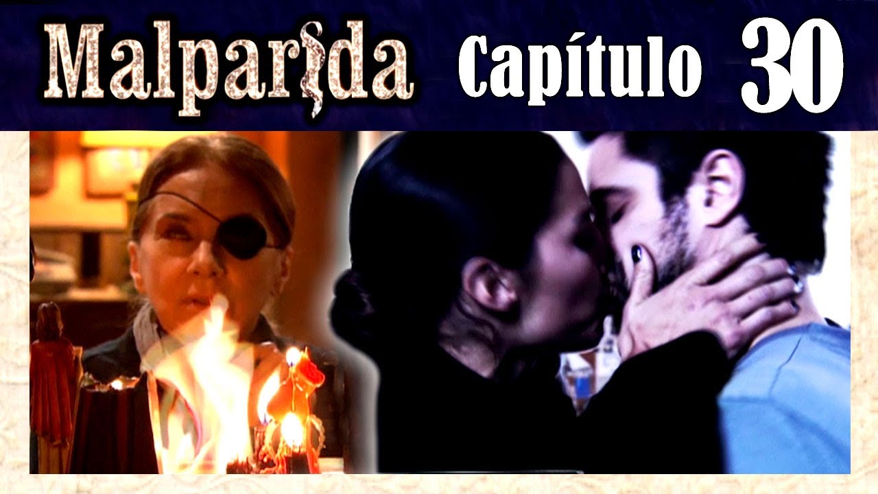 MALPARIDA - Cap&iacute;tulo 30 - Remasterizado