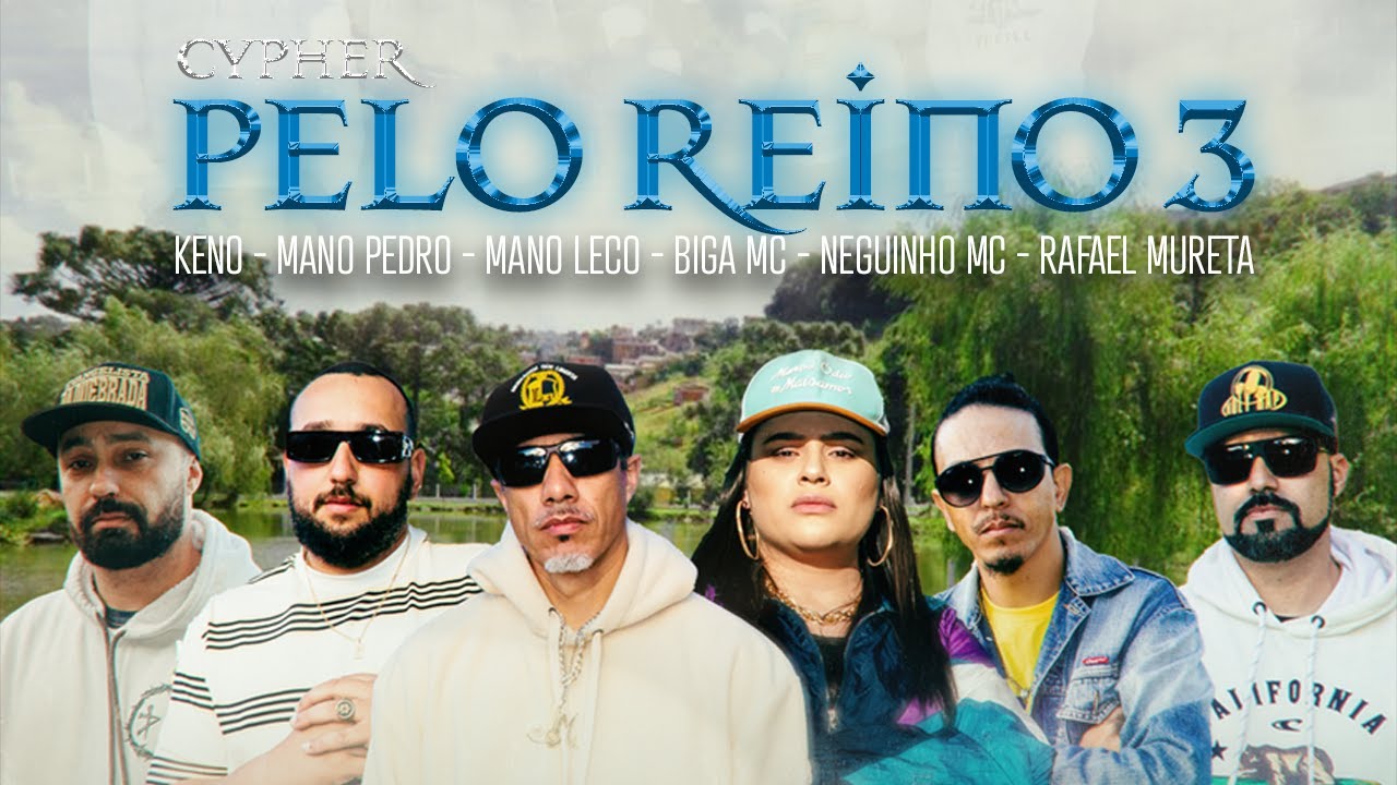 CYPHER - Pelo Reino 3 - Mano Leco, Mano Pedro, Neguinho MC, Rafael Mureta, Biga MC, Keno